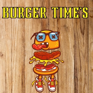 Burger Timeâ€™s